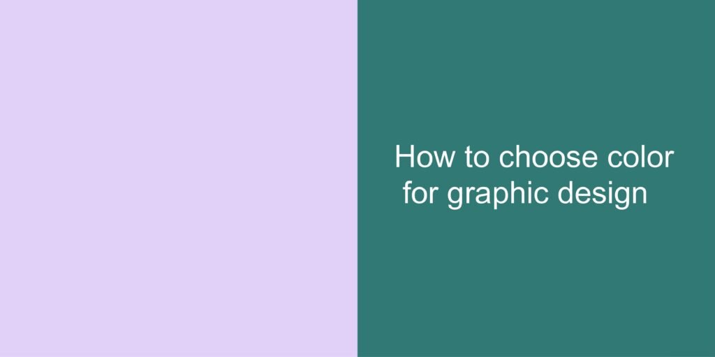 how to choose color for graphic design 