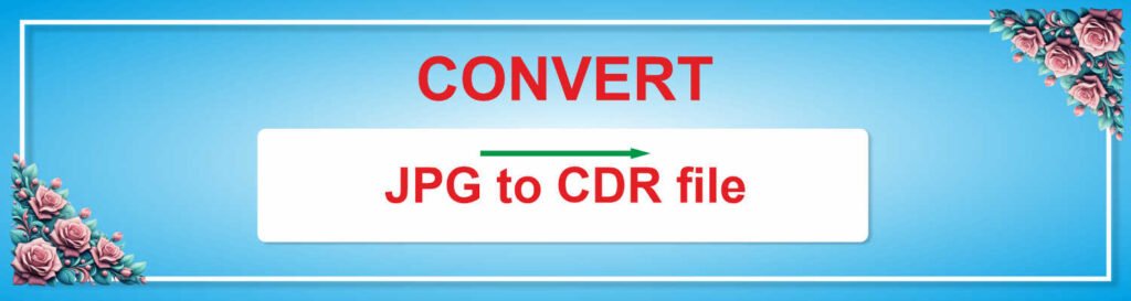 convert jpg to cdr file