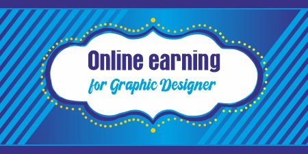 online earning for graphic designer